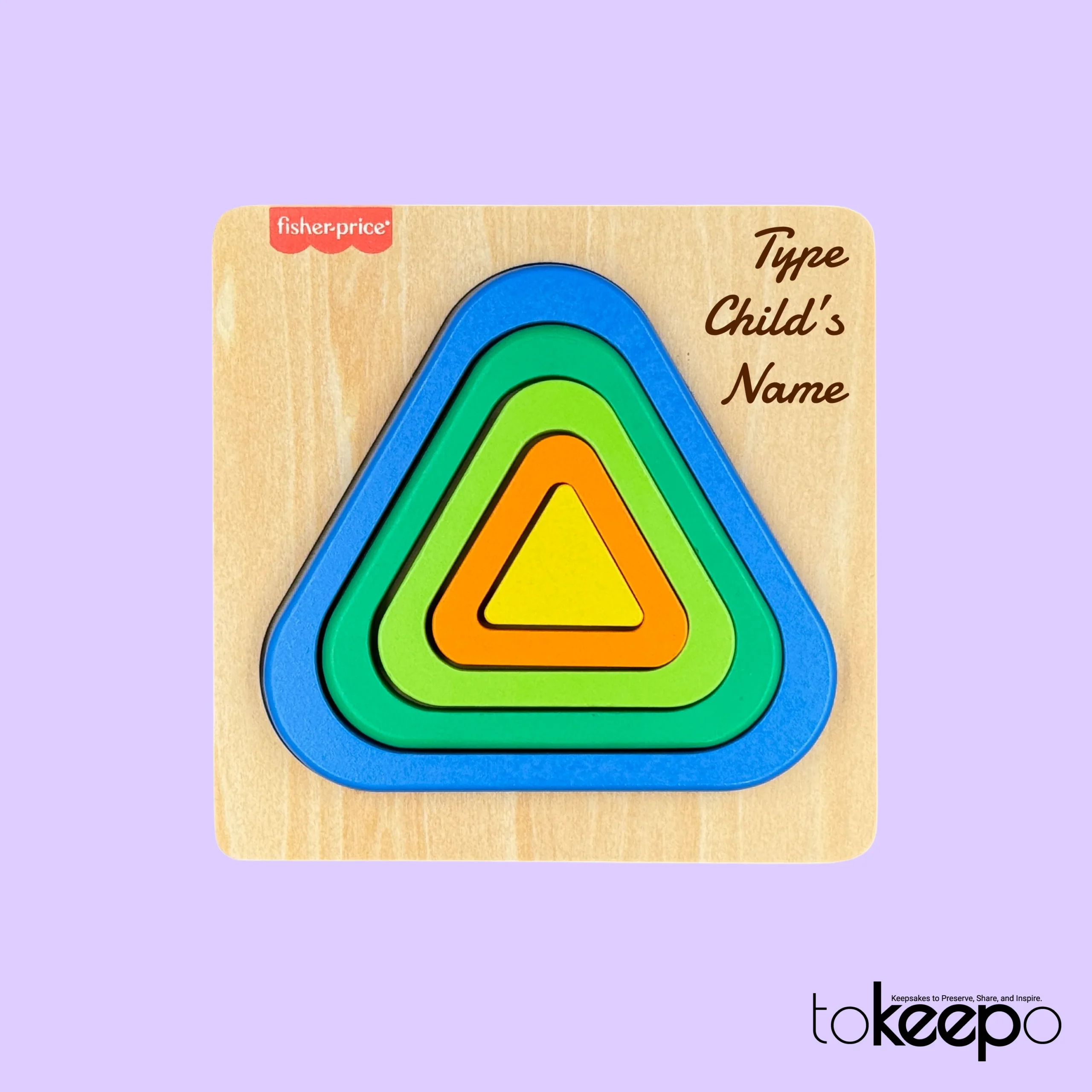 Fisher-Price® wooden triangle puzzle for toddlers with colorful nesting layers, customizable with a name through tokeepo's personalization service.